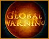 Global Warning