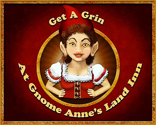 Gnome Anne's Land Inn