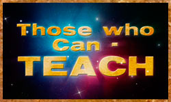 Those who Can, Teach